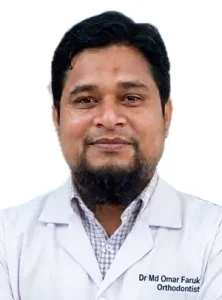 Dr. Md. Omar Faruk, Orthodontics, Dental Braces & Clear Aligner Specialist